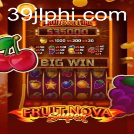 Explore the Exciting World of FruitNovaSuper