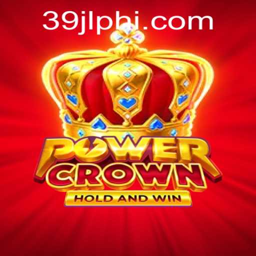 Unveiling PowerCrown: The Exciting New Game by 39JL.COM