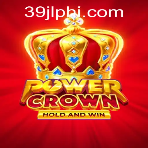 Unveiling PowerCrown: The Exciting New Game by 39JL.COM