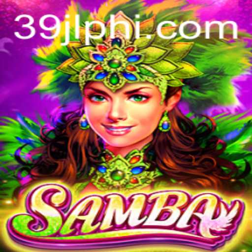 Discovering the Excitement of 'Samba' - A Unique Game Experience